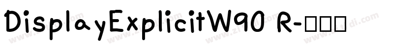 DisplayExplicitW90 R字体转换